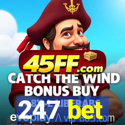 247 bet